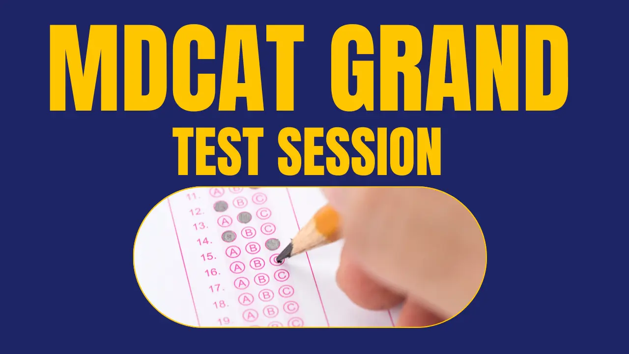 MDCAT Grand Test Session - MDCAT Mentor