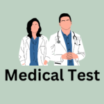 Medical test