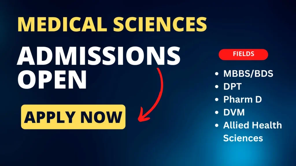 Medical Sciences Admissions in Pakistan