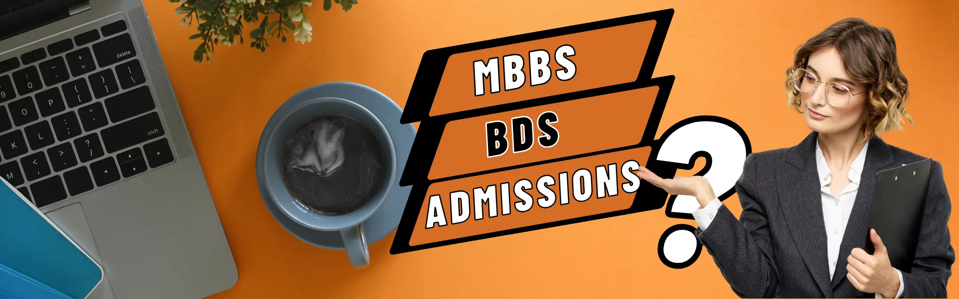 MBBS BDS Admissions