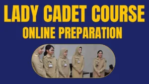 Lady Cadet Course Test Preparation