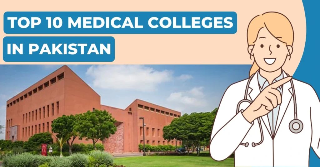 Top 10 Medical Colleges in Pakistan